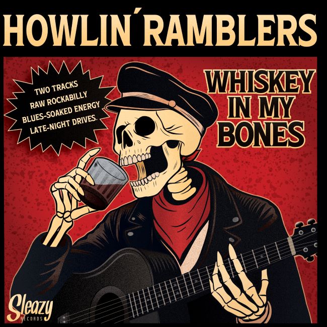 Howlin' Ramblers - Whiskey In My Bones + 1